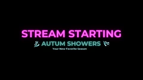 Autum Showers online show from May 15, 5:27 am
