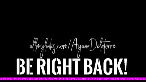 Ayana Delatorre online show from October 10, 11:20 pm